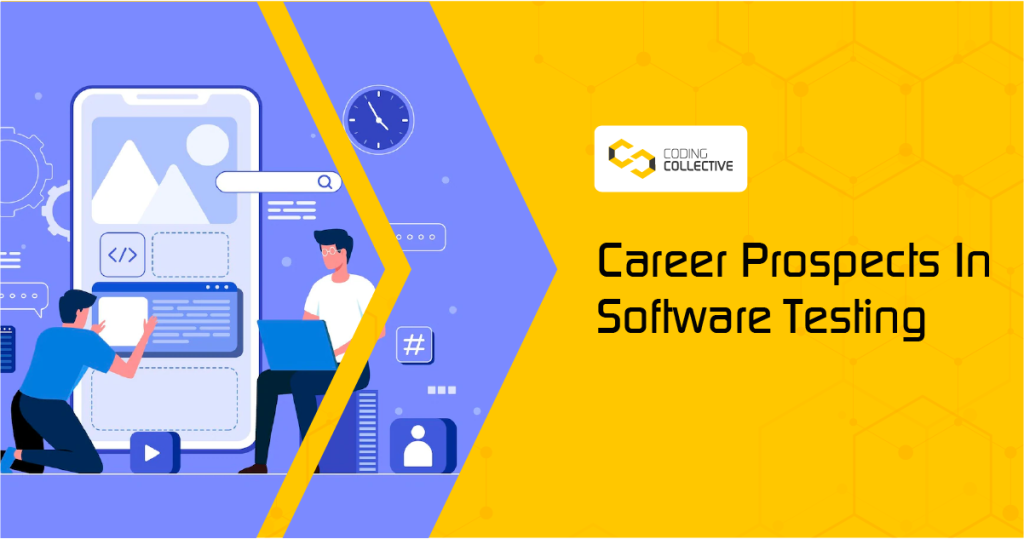 Career Prospects In Software Testing