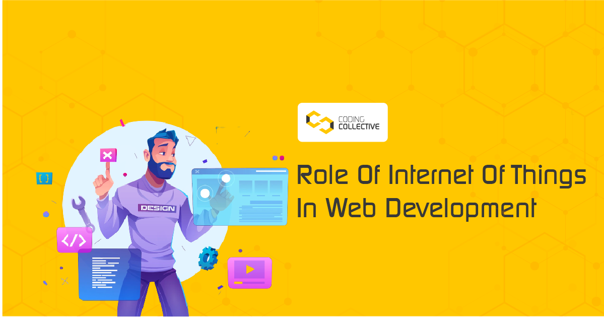 Role Of Internet Of Things In Web Development