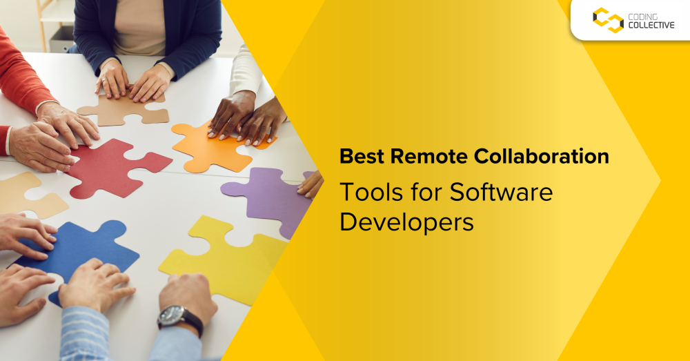 Best Remote Collaboration Tools for Software Developers